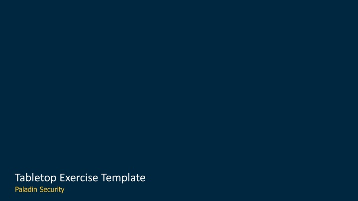 Paladin Security Tabletop Exercise Template