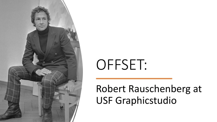 Robert Rauschenberg: Witness to His Time in History
