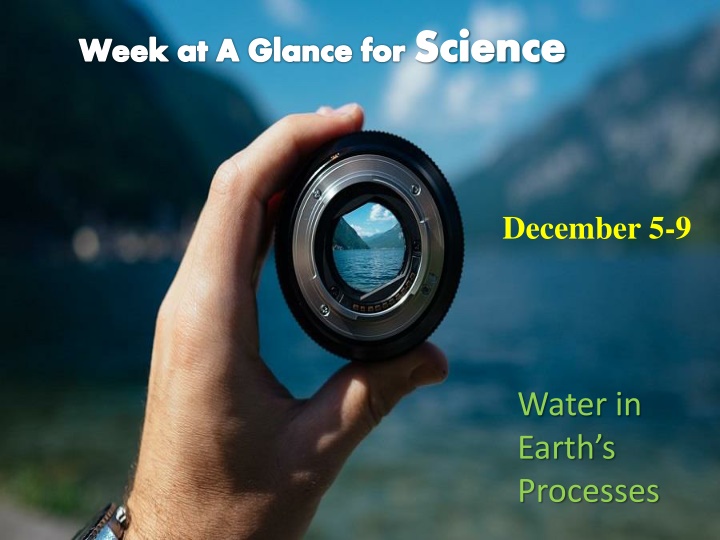 Science Week at a Glance: Water in Earth's Processes