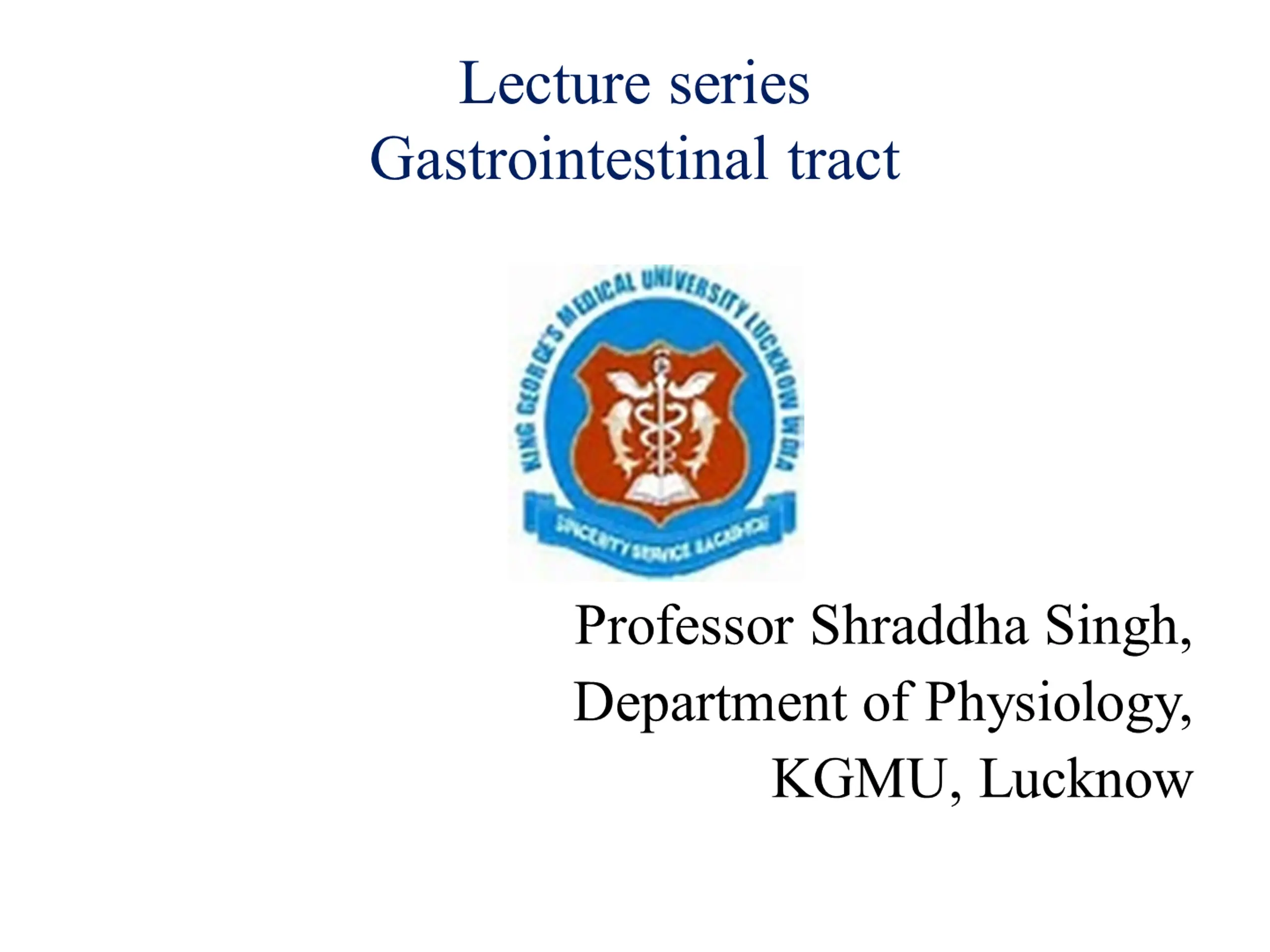 Lecture series Gastrointestinal tract