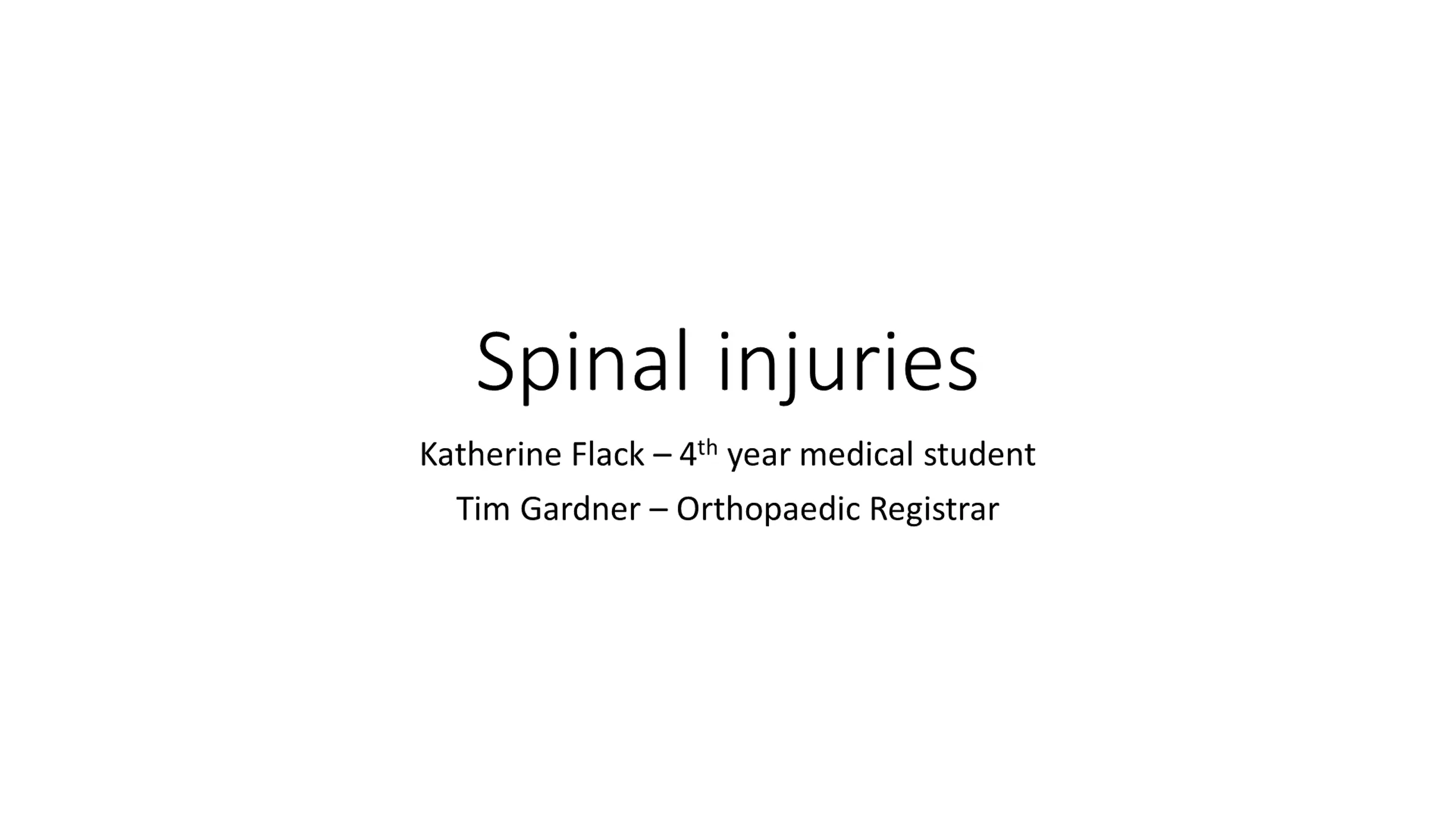 Spinal injuries