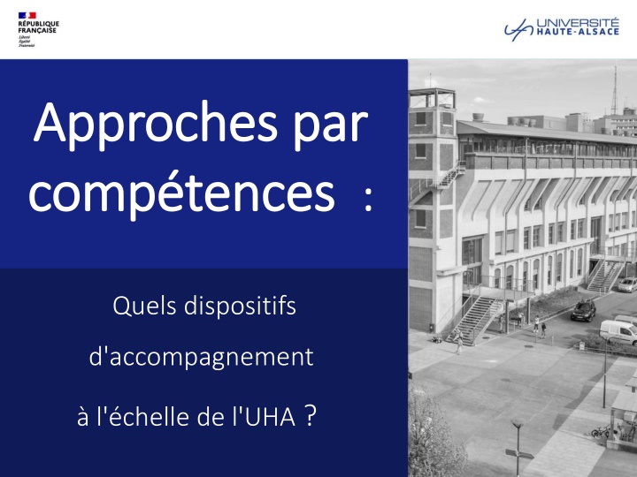 Approaches to Competency-Based Approaches: Support Devices at the UHA Scale