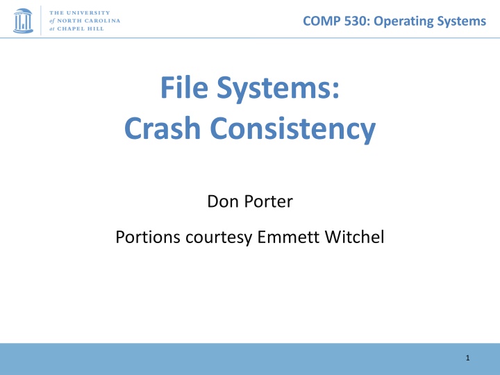 Managing File System Consistency in Operating Systems