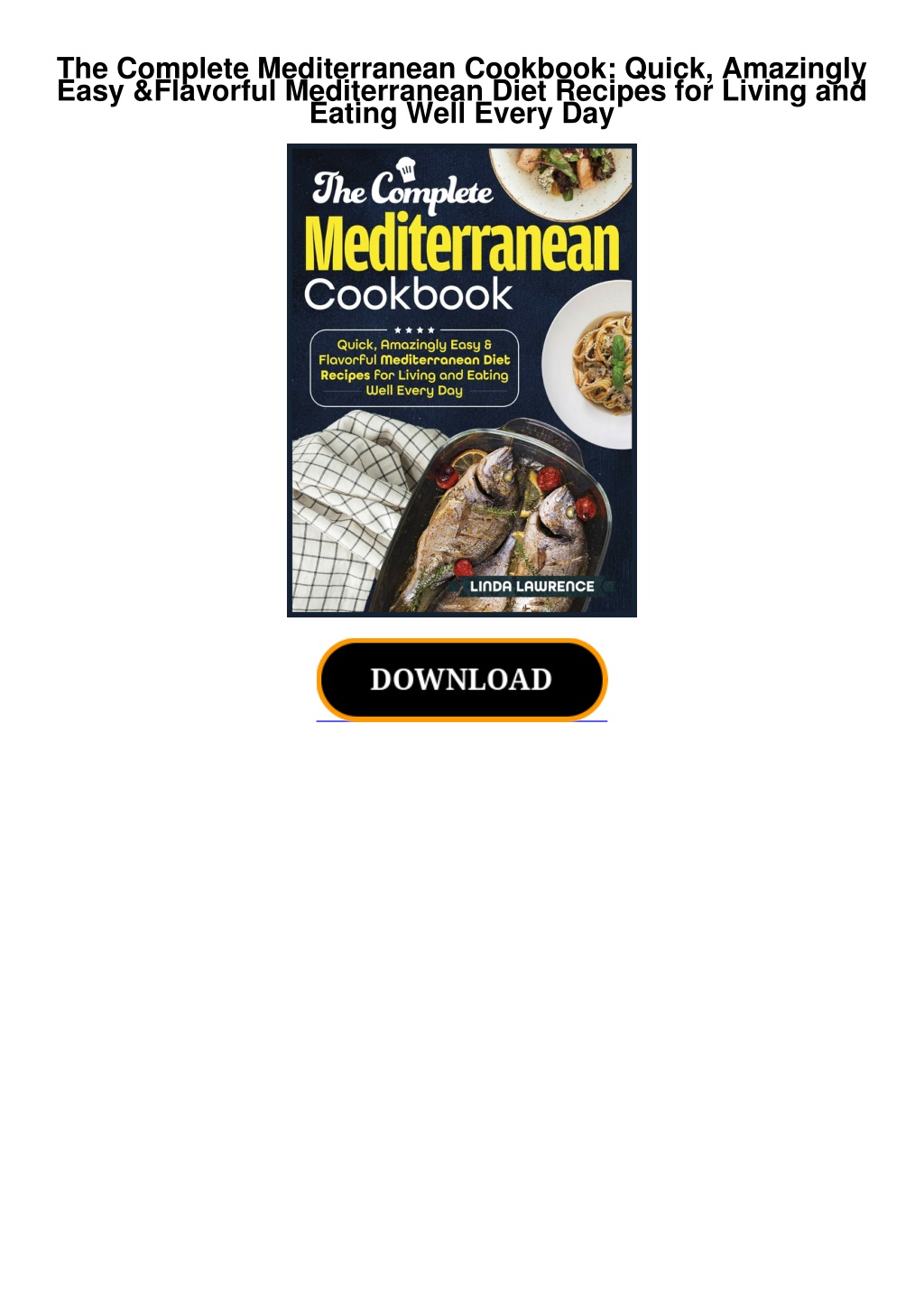 the complete mediterranean cookbook quick l.w