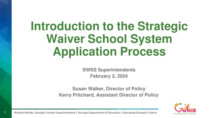Strategic Waiver School System (SWSS) Application Process Overview