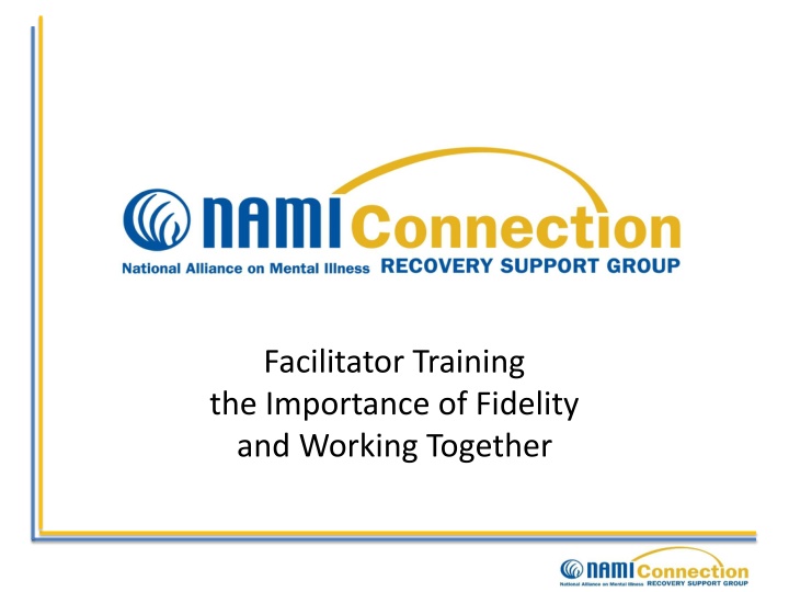 Importance of Fidelity and Working Together in Facilitator Training