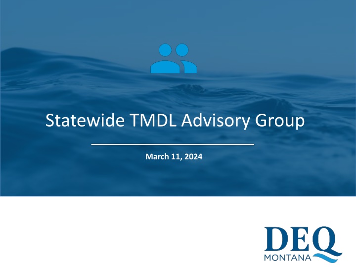Statewide TMDL Advisory Group Meeting - March 11, 2024