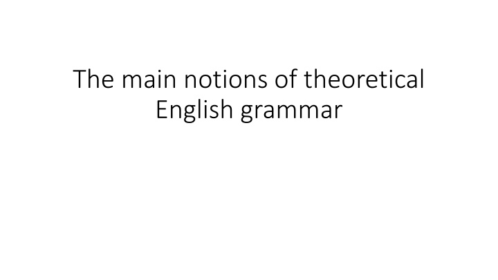 Insights into Theoretical English Grammar