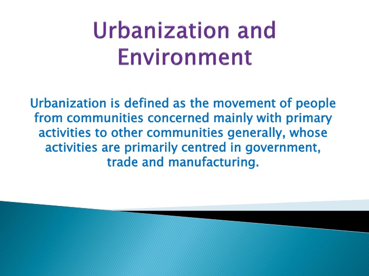 Urbanization: Causes, Impacts, and Migration Patterns