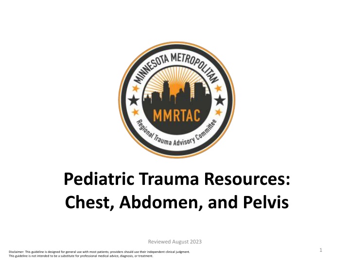 Pediatric Trauma Resources: Chest, Abdomen, and Pelvis Review