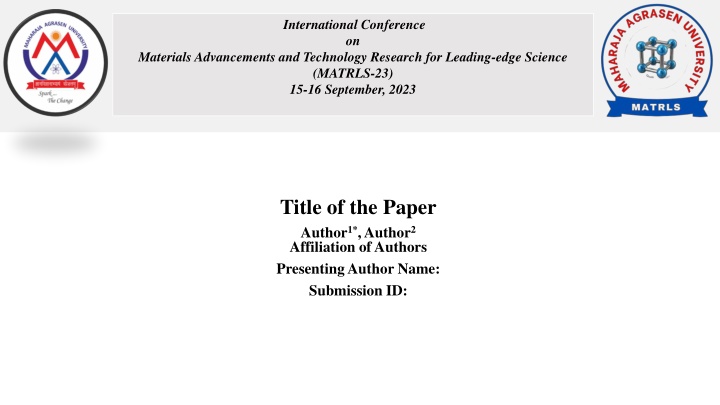 International Conference on Materials Advancements and Technology Research (MATRLS-23)