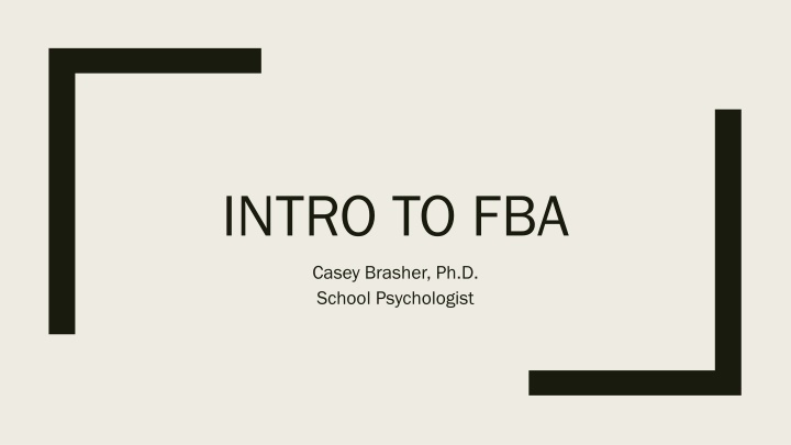 INTRO TO FBA