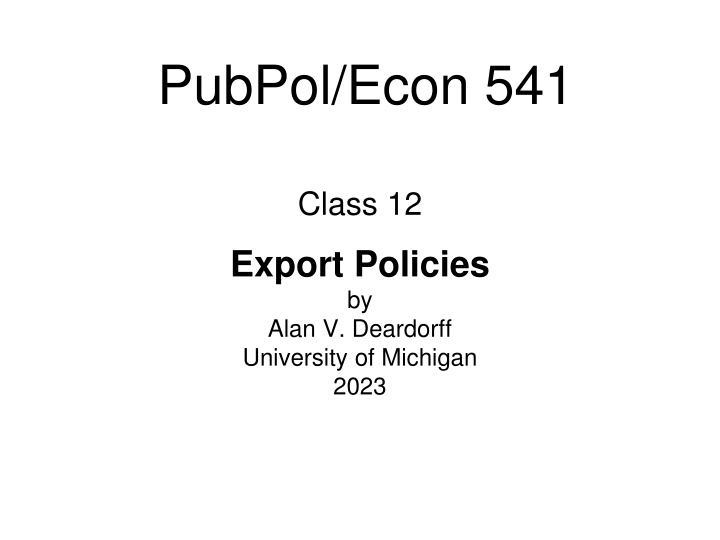 Export Policies in Economics