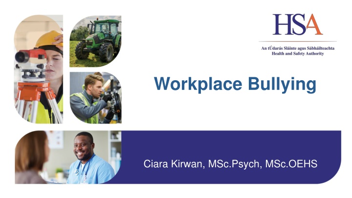 Workplace Bullying and Its Impact