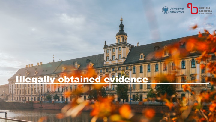 Illegally obtained evidence