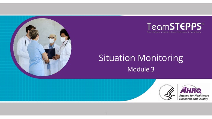 Enhancing Situation Monitoring for Effective Team Communication