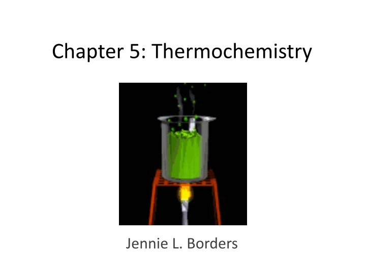 Chapter 5: Thermochemistry