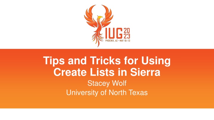 Tips and Tricks for Using Create Lists in Sierra