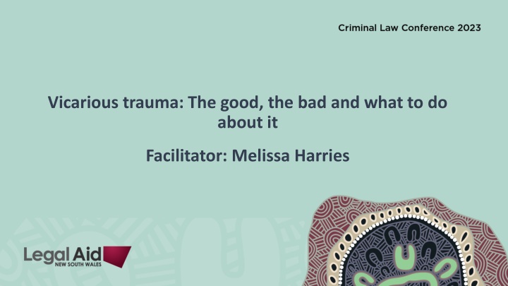 Vicarious Trauma: The Impact and Coping Strategies