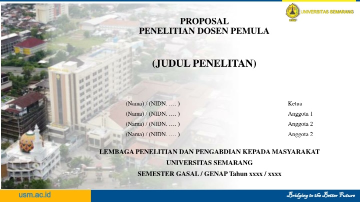 Proposal for Research on Bridging to a Better Future at Universitas Semarang