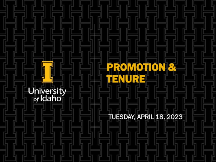 Promotion, Tenure Process Overview and Recent Updates