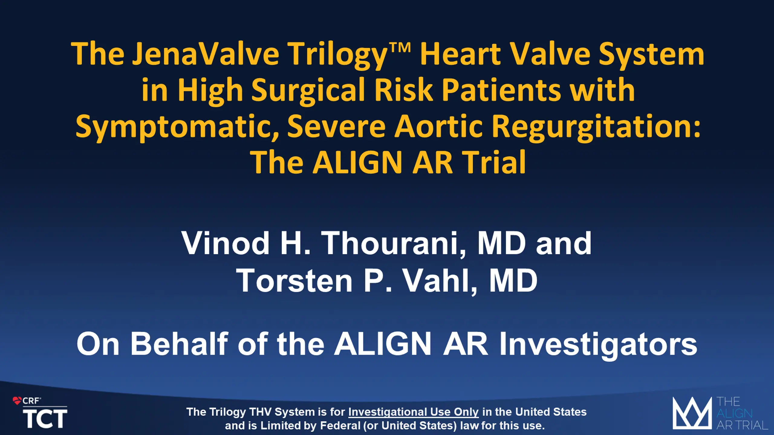 ALIGN.AR Trial: JenaValve Trilogy for Aortic Regurgitation