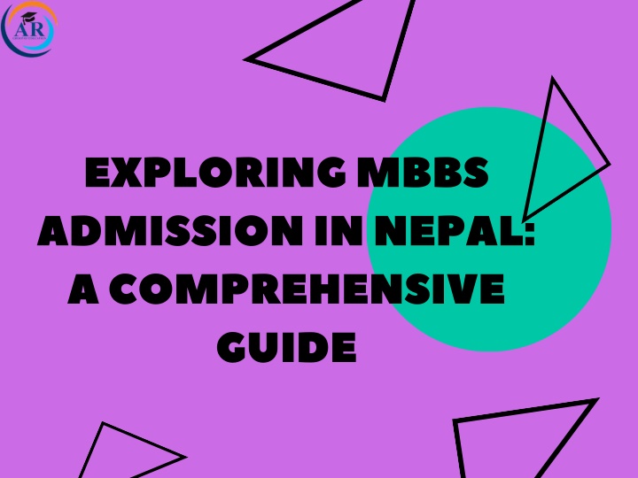 exploring mbbs admission in nepal a comprehensive n.w