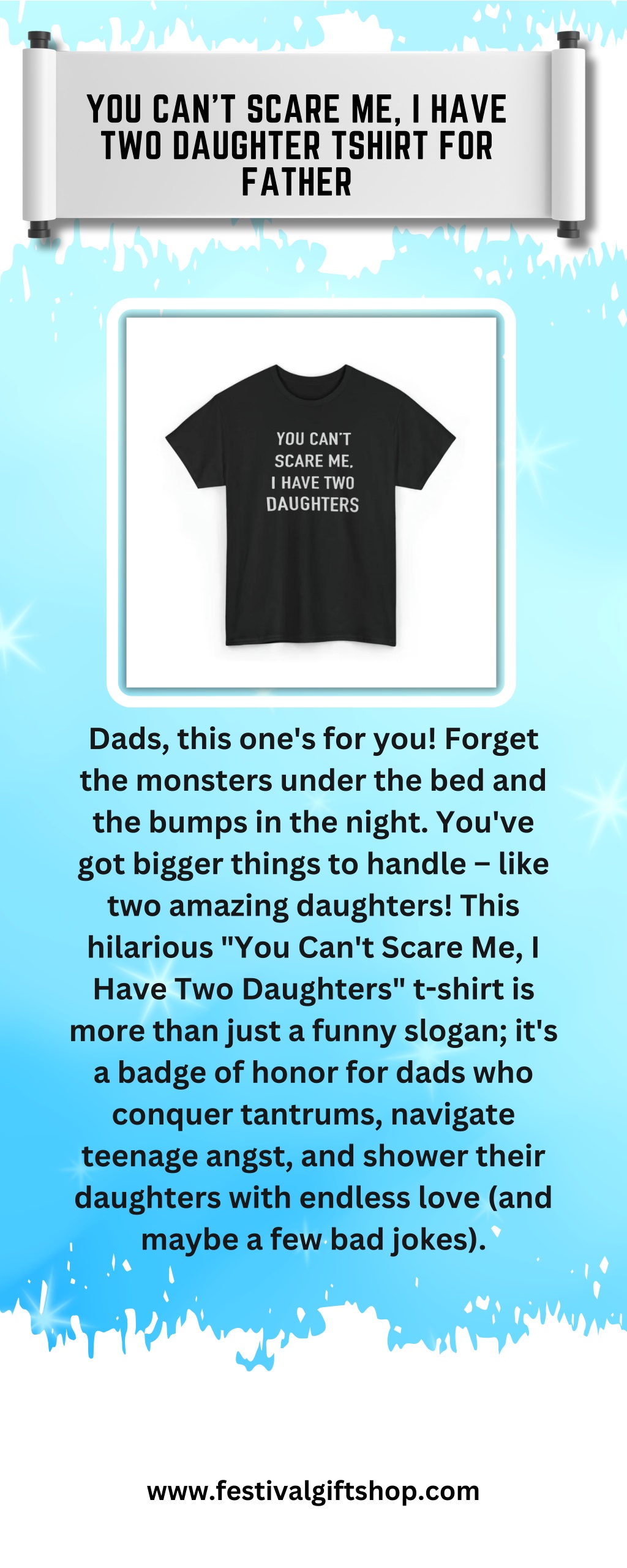 you can t scare me i have two daughter tshirt l.w