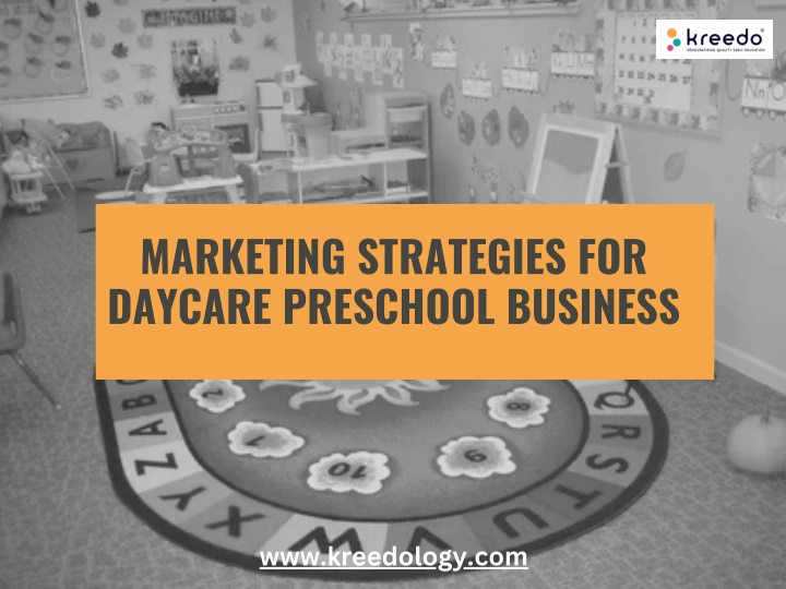 marketing strategies for daycare preschool n.w
