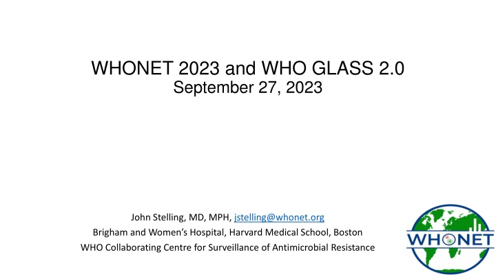 Overview of WHONET: A Powerful Tool for Antimicrobial Resistance Surveillance