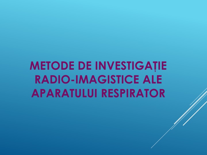 Radiographic Imaging Methods of the Respiratory System