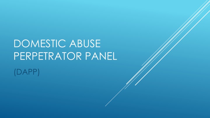 The Domestic Abuse Perpetrator Panel (DAPP)