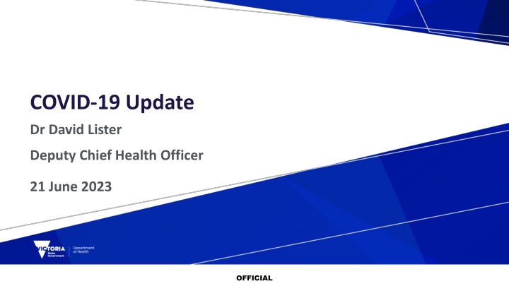 COVID-19 Update and Vaccination Status in Victoria as of June 21, 2023