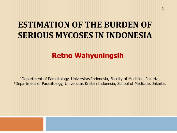 Estimation of Serious Mycoses Burden in Indonesia
