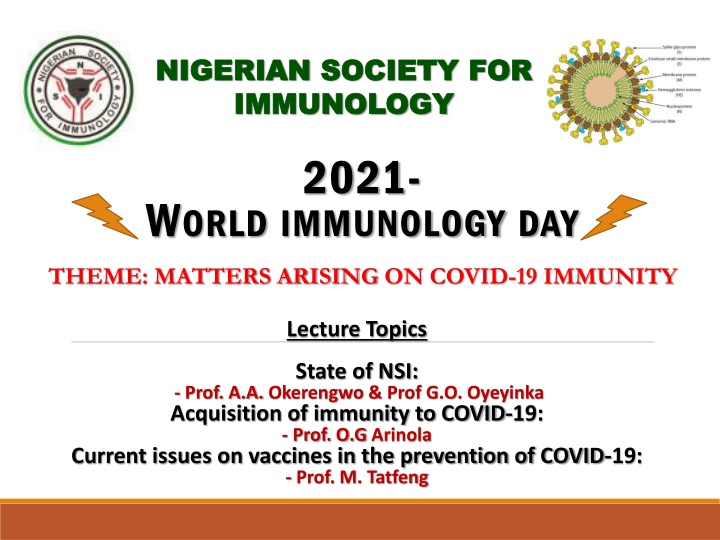 Insights on COVID-19 Immunity and Vaccines: NSI 2021 Lecture Highlights