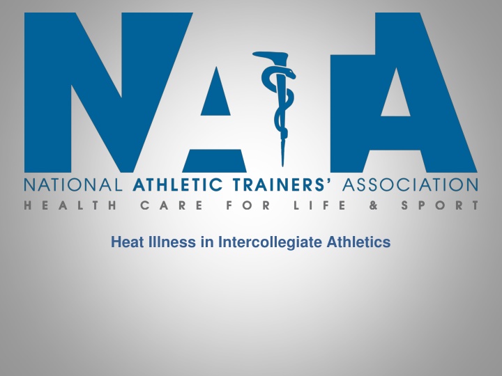 Prevention and Treatment of Heat Illness in Intercollegiate Athletics