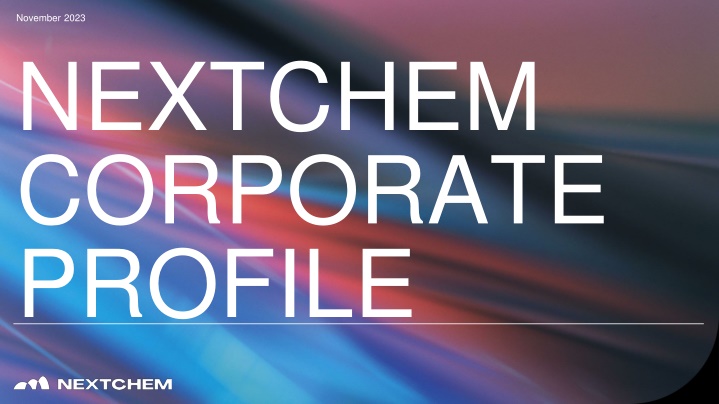 NextChem - Driving Sustainable Technology Solutions for Energy Transition