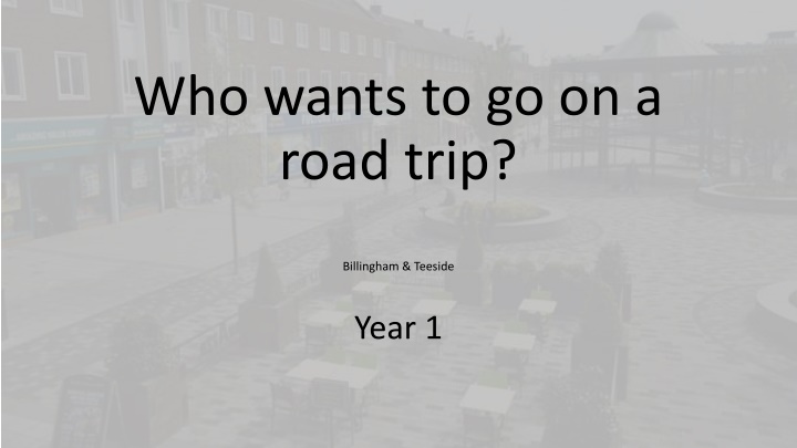 Exciting Learning Adventures in Billingham & Teeside Year 1 Curriculum