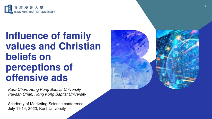Influence of Family Values and Christian Beliefs on Perceptions of Offensive Ads