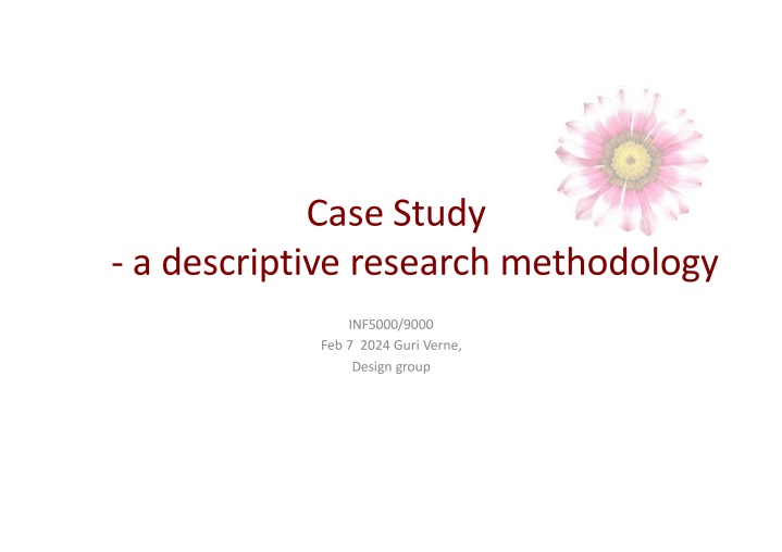 Case Studies in Research Methodology