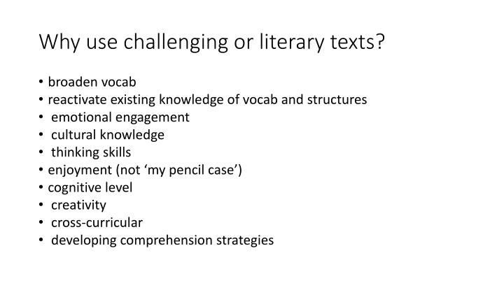 Enhancing Language Skills Through Challenging Literary Texts