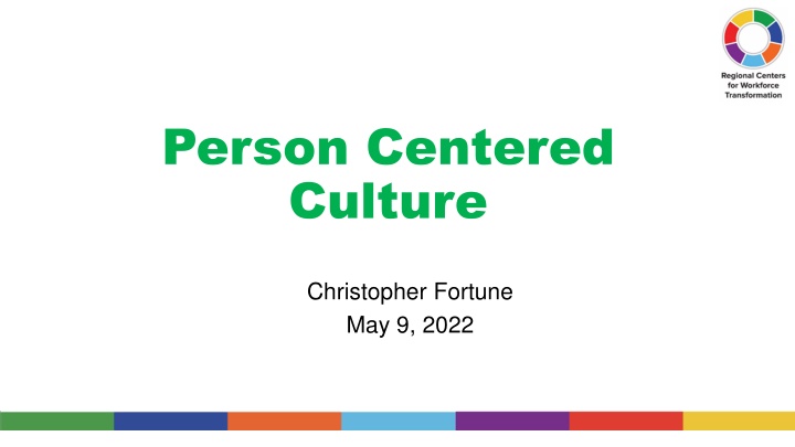 Person-Centered Culture