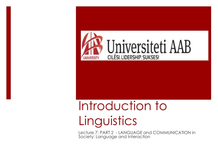 Language and Communication in Society: Understanding Interactions