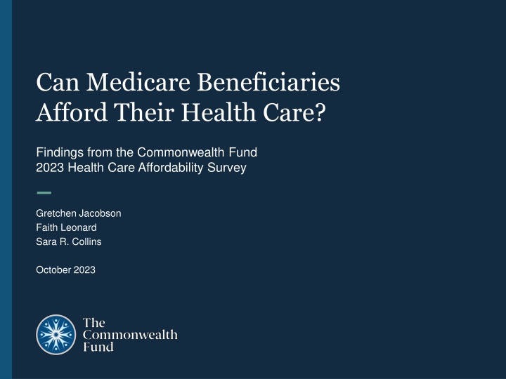 Can Medicare Beneficiaries Afford Their Health Care? Findings from Commonwealth Fund 2023