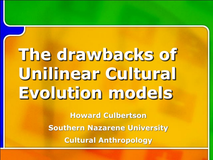 Critique of Unilinear Cultural Evolution Models