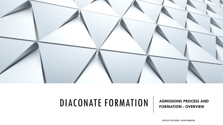 Deacon Formation Process in Diocese of Fort Worth Overview