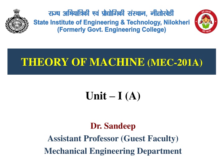 Introduction to Theory of Machine Unit I: Simple Mechanisms
