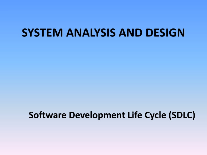 SYSTEM ANALYSIS AND DESIGN