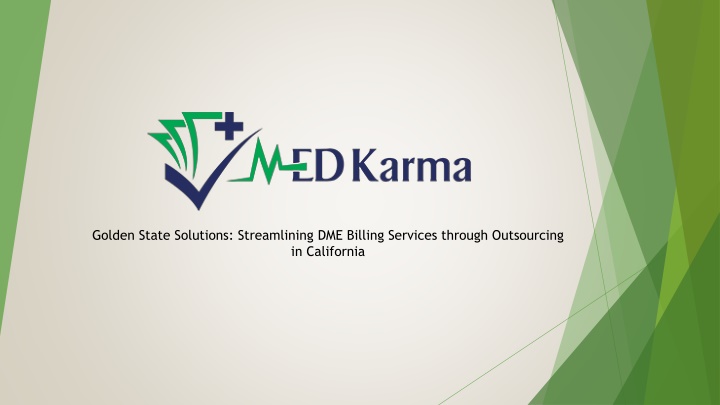 Golden State Solutions, Streamlining DME Billing Services through Outsourcing in California