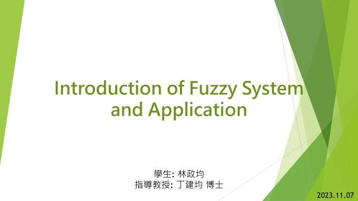 Introduction of Fuzzy System and Application